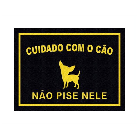 Tapete Capacho Cuidado com o Cão Não Pise Nele