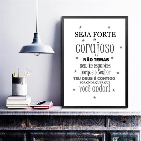 Quadro Seja Forte e Corajoso Minimalista 24x18cm - com Vidro:moldura Branca
