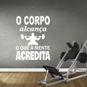 Ver imagem 3 de Adesivo Parede Motivacional Corpo Atinge Mente Acredita 75x95cm Branco