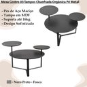 Ver imagem 5 de Mesa Centro 03 Tampos Chanfrada Pe Metal Preto Nero Artesano Nero Preto
