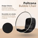 Ver imagem 2 de Poltrona Bubble Chair Veludo Linha Premium Design Moderno Sala Quarto Recepção Decorativa - Preto