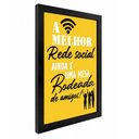 Ver mais imagens de Quadro Área Gourmet,Restaurante"a Melhor Rede Social...":A4
