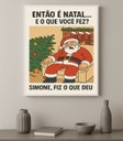 Ver imagem 1 de Quadro Decorativo Humor Natalino - Simone 24x18cm - com Vidro:moldura Branca