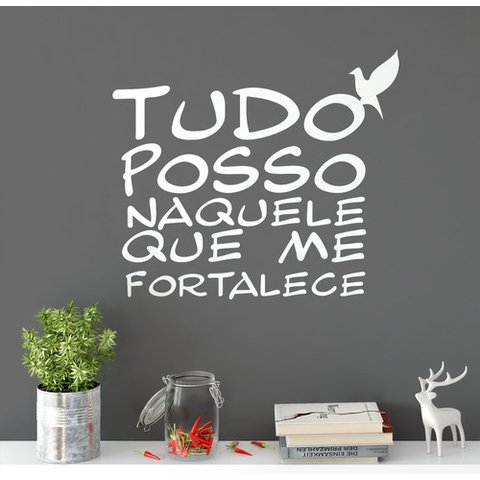 Adesivo de Parede Decorativo Frase Tudo Posso Naquele que Me Fortalece - Cor Branco