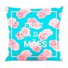 Capa de Almofada Coleção Dia das Mães - Compre e informe o modelo no Whats 11 96693 4502 - 3