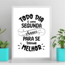 Ver imagem 2 de Quadro Todo Dia É Uma Segunda Chance 24x18cm:moldura Branca