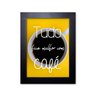Pôster Decorativo Prolab Gift Tudo Fica Melhor com Café Moldura Preta - 1
