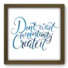 Quadro Decorativo - Create - 088qdrm - 1