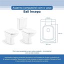 Ver imagem 3 de Assento Sanitário Tampa de Vaso Branco Resina Poliester Bali para Bacia Incepa