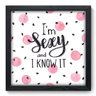 Quadro Decorativo - I´m Sexy - 071qdrp - 1