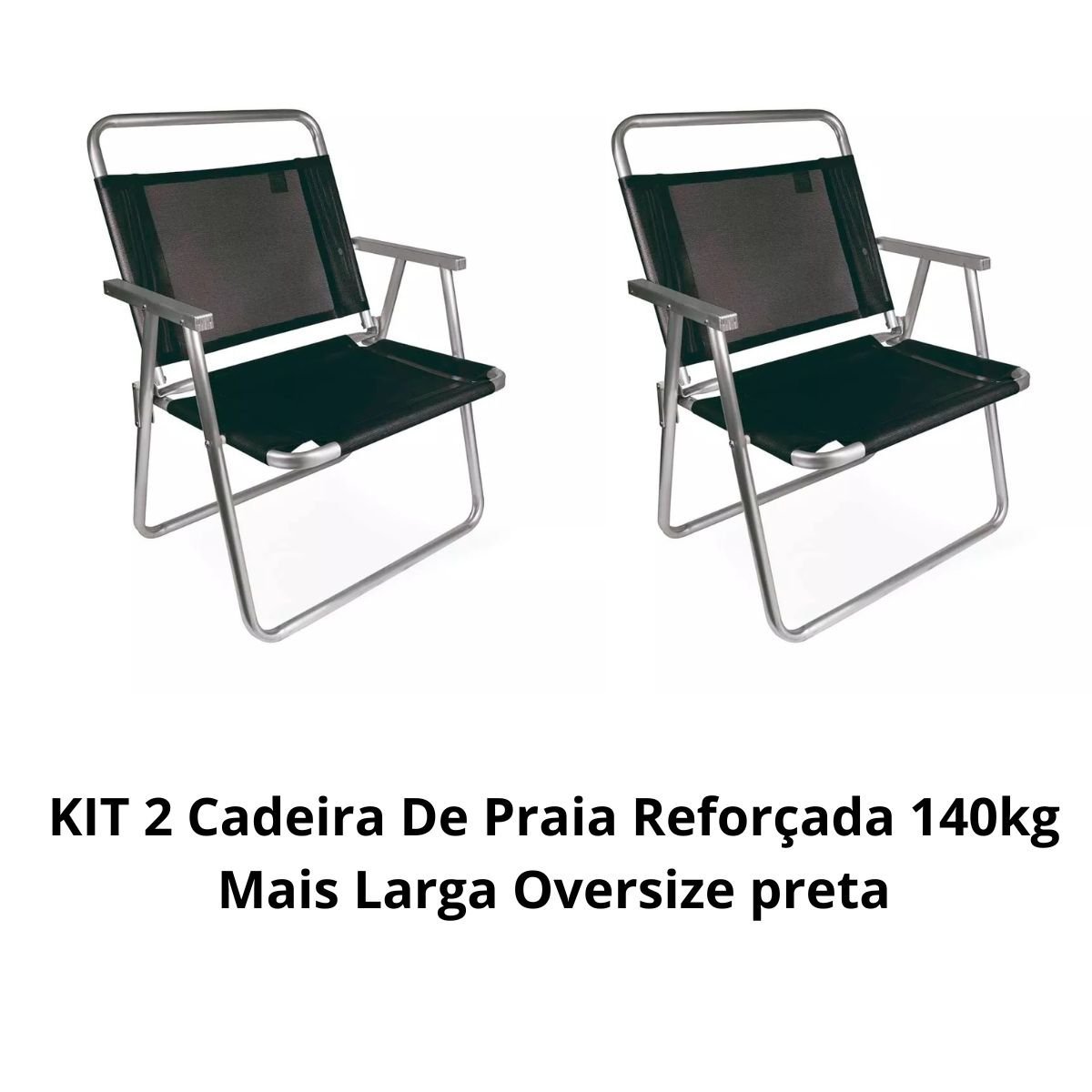 KIT 2 Cadeira De Praia Reforçada 140kg Mais Larga Oversize Mor PRETA - 2