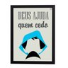 Quadro Decorativo Deus Ajuda quem Cedo Madruga - Chaves - Preto - A3 - 33x45cm - 1