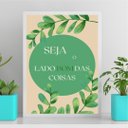 Ver imagem 2 de Quadro Seja o Lado Bom Das Coisas 24x18cm:moldura Branca