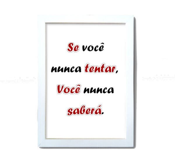 Quadro Decorativo Frases 24x18 - Moldura Branca | MadeiraMadeira