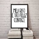 Ver imagem 1 de Quadro Meu Riso É Tão Feliz Contigo 24x18cm - com Vidro:madeira Preta