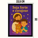 Ver imagem 5 de Quadro Decorativo Infantil Menino " Seja Forte e Corajoso"