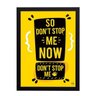 Quadro Decorativo Don't Stop me Now Queen - Preto - A3 - 33x45cm - 1