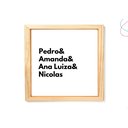 Ver imagem 1 de Quadros para casa - Decoração nomes da família:Pinus