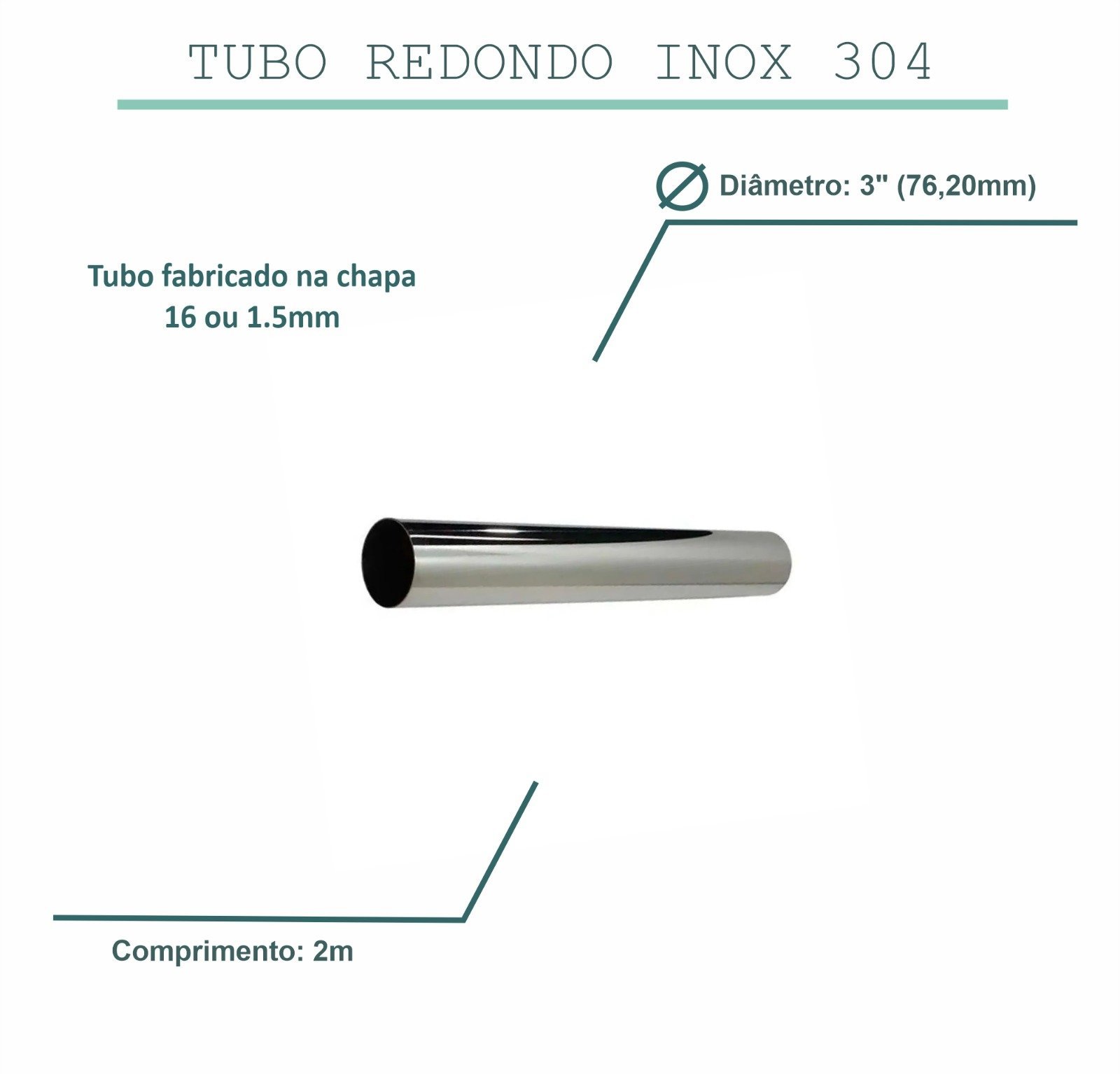 Tubo inox redondo 76,20mm 3" (tam: 2m) 304 excelente qualidade TUBO 3 POLEGADAS TUBO INOX 3" - 2