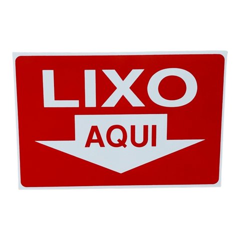 Placa de Sinalização Lixo Aqui 20 X 30 Cm Vermelho