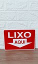 Ver imagem 3 de Placa de Sinalização Lixo Aqui 20 X 30 Cm Vermelho