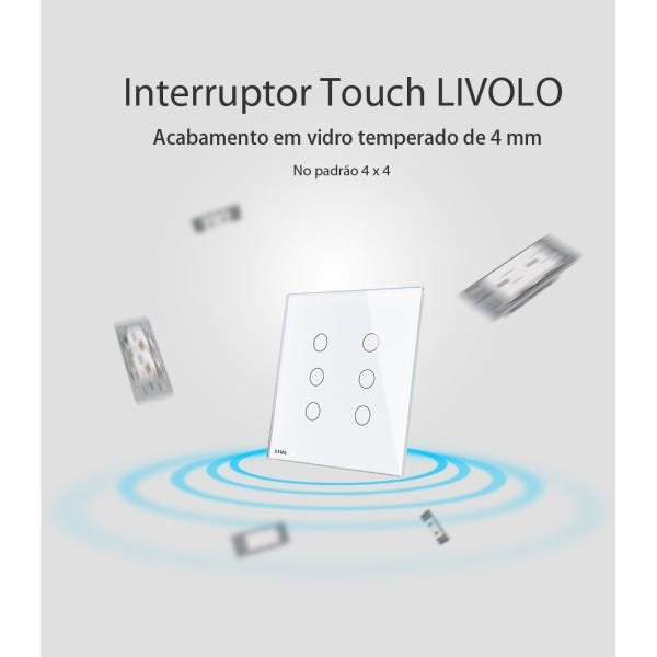 Interruptor Touch Screen com 6 botões (4x4) - Branco - Livolo - LMS-VL-C506-81 - 3