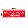 Combo 6 Placas De Sinalização Não Aceitamos Cheque 30x10 Acesso - P-32/1 F9e - 2
