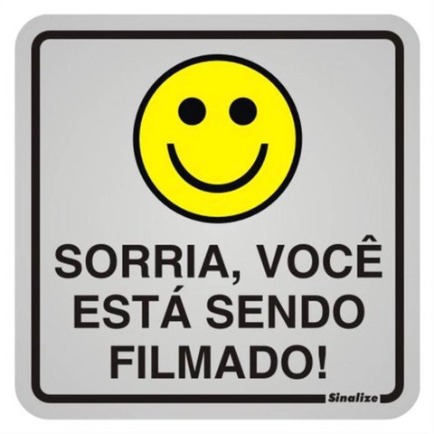 Placa de Alumínio Auto-adesiva 12x12cm Sorria Você Esta Sendo Filmado - 900 Aj - Sinalize Placa 12x1