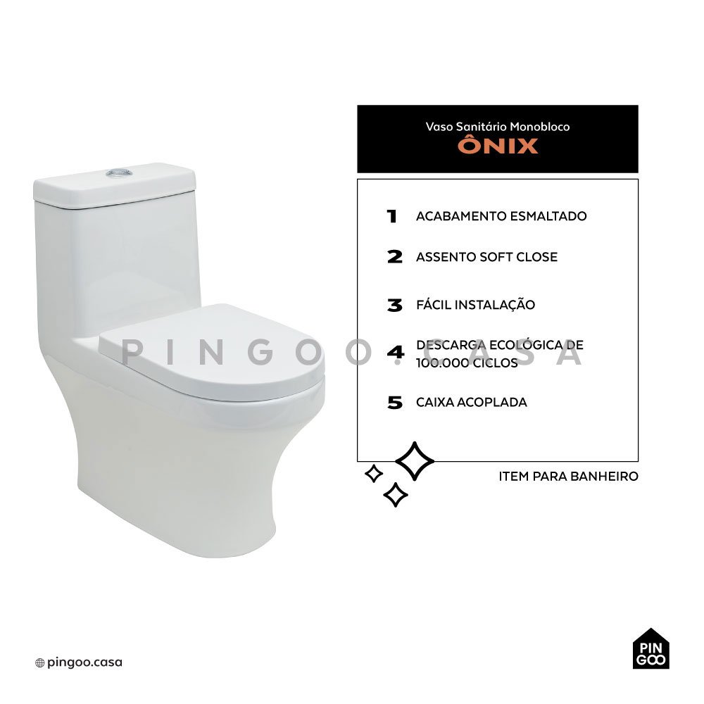 Vaso sanitário Monobloco Ônix Pingoo.casa - Branco - 2