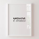 Ver imagem 1 de Quadro Minimalista Menos É Mais 24x18cm:moldura Branca