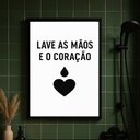 Ver imagem 1 de Quadro para Banheiro - Lave As Mãos e o Coração 24x18cm:moldura Branca