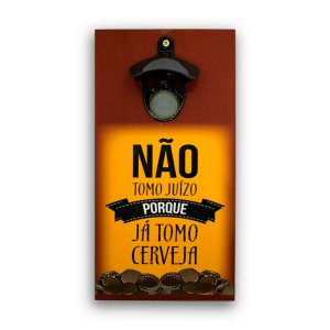 Abridor Garrafas Parede Frase Juízo Mdf Com Imã 25x13 Cm