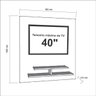 Painel para TV até 40 Polegadas - 3