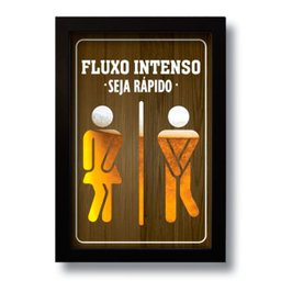 Quadro Decorativo Frase Banheiro Fluxo Intenso 33x43 cm - 1