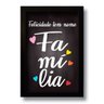 Quadro Decorativo Frase Família Para Sala Quarto 33x43 cm - 1