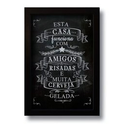 Quadro Decorativo Frase Casa Amigos Risadas Cerveja 33x43 cm - 1