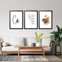 Ver imagem 1 de Kit 3 Quadros Grandes Coffee Is Always a Good Idea 60x48cm:moldura Branca
