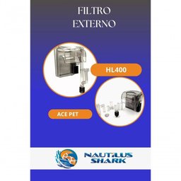 Filtro Externo Tipo Ace Pet Hl400220 Nautilus - 2