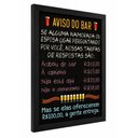 Ver imagem 6 de Quadro Boteco "Aviso do Bar-Se Alguma Namorarada ou Esposa"