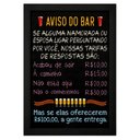 Ver imagem 5 de Quadro Boteco "Aviso do Bar-Se Alguma Namorarada ou Esposa"