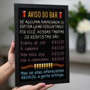Ver imagem 4 de Quadro Boteco "Aviso do Bar-Se Alguma Namorarada ou Esposa"