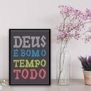 Ver imagem 2 de Quadro Deus É Bom o Tempo Todo Colorido 24x18cm:madeira Preta