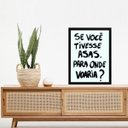 Ver imagem 1 de Quadro Reflexão - Se Você Tivesse Asas 33x24cm - com Vidro:madeira Branca