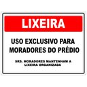 Ver imagem 1 de Placa Sinalização Lixeira de Uso Exclusivo do Condomínio 30x20cm Tacolado 10 Unidades