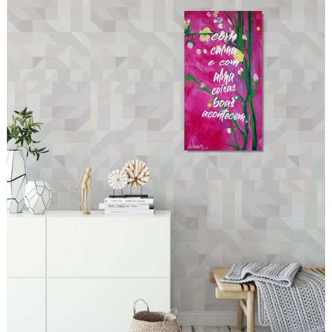 Quadro Floral com Pensamento Motivacional Pintado a Mão Medindo 61 X 34 Cm