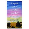 quadro decorativo pintado a mão com frase motivacional medindo 34 x 61 cm - 1