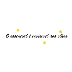 Adesivo Decorativo Parede Frase "O essencial é invisível aos olhos"