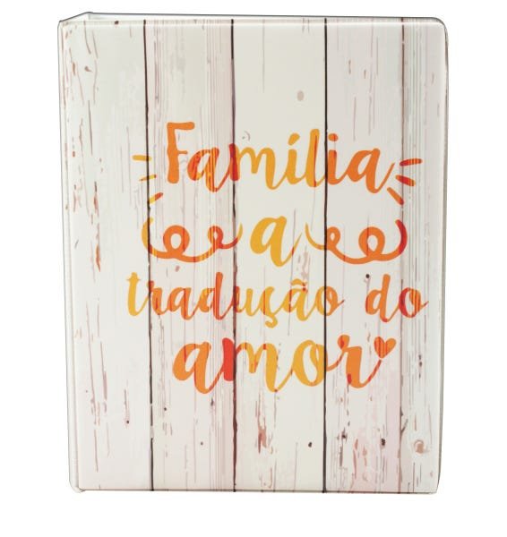 Família a tradução do amor!