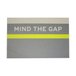 Capacho / Tapete Criativo 60x40cm - Mind The Gap - 1