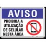 Placa Aviso Proibida A Utilização De Celular Nesta Área - 1